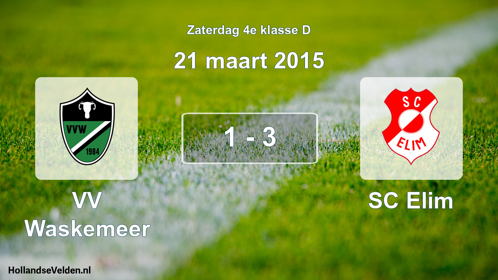 Total number of matches played: VV Waskemeer - SC Elim 1 - 3 (21 March 2015)