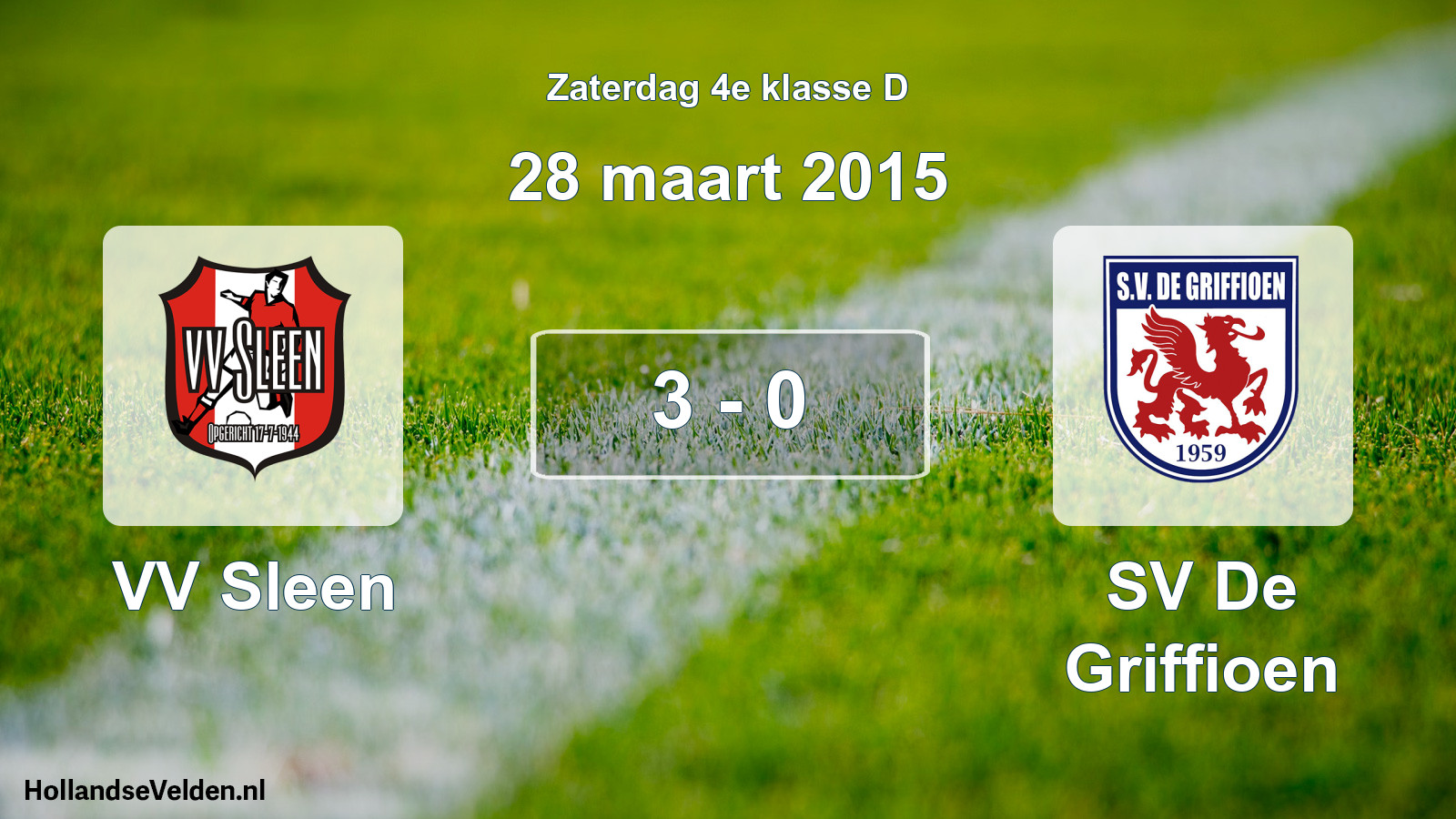 Total number of matches played: VV Sleen - SV De Griffioen 3 - 0 (28 March 2015)