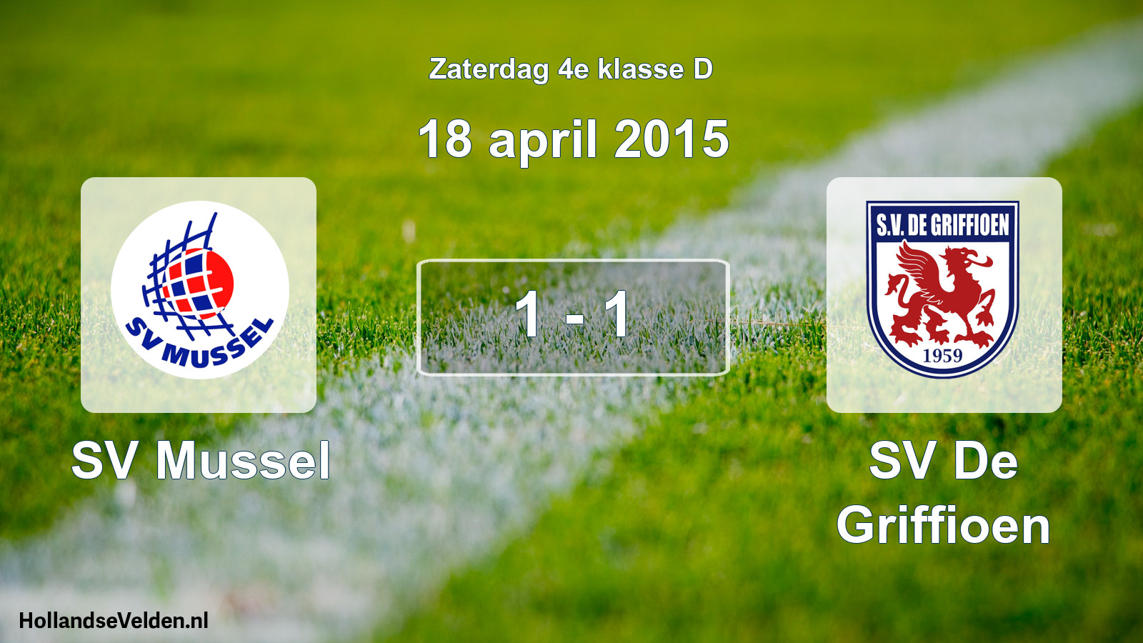 Total number of matches played: SV Mussel - SV De Griffioen 1 - 1 (18 April 2015)