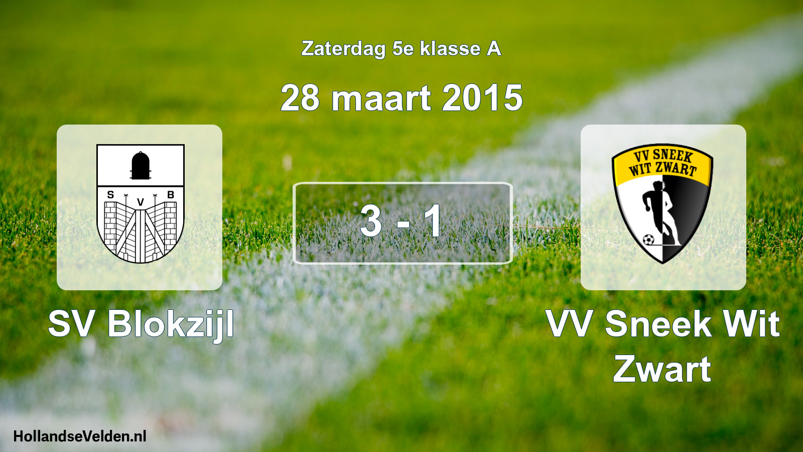 Total number of matches played: SV Blokzijl - VV Sneek Wit Zwart 3 - 1 (28 March 2015)