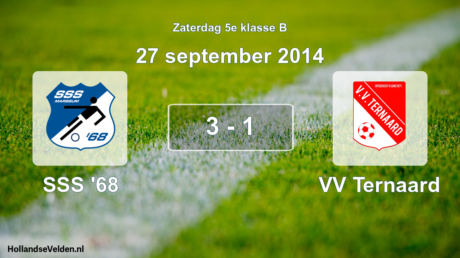Total number of matches played: SSS '68 - VV Ternaard 3 - 1 (27 September 2014)
