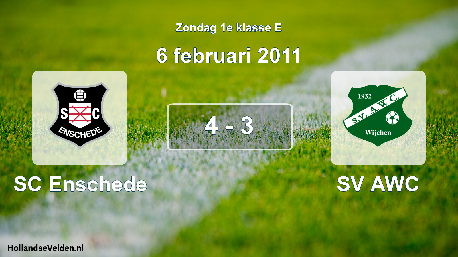 Total number of matches played: SC Enschede - SV AWC 4 - 3 (6 February 2011)