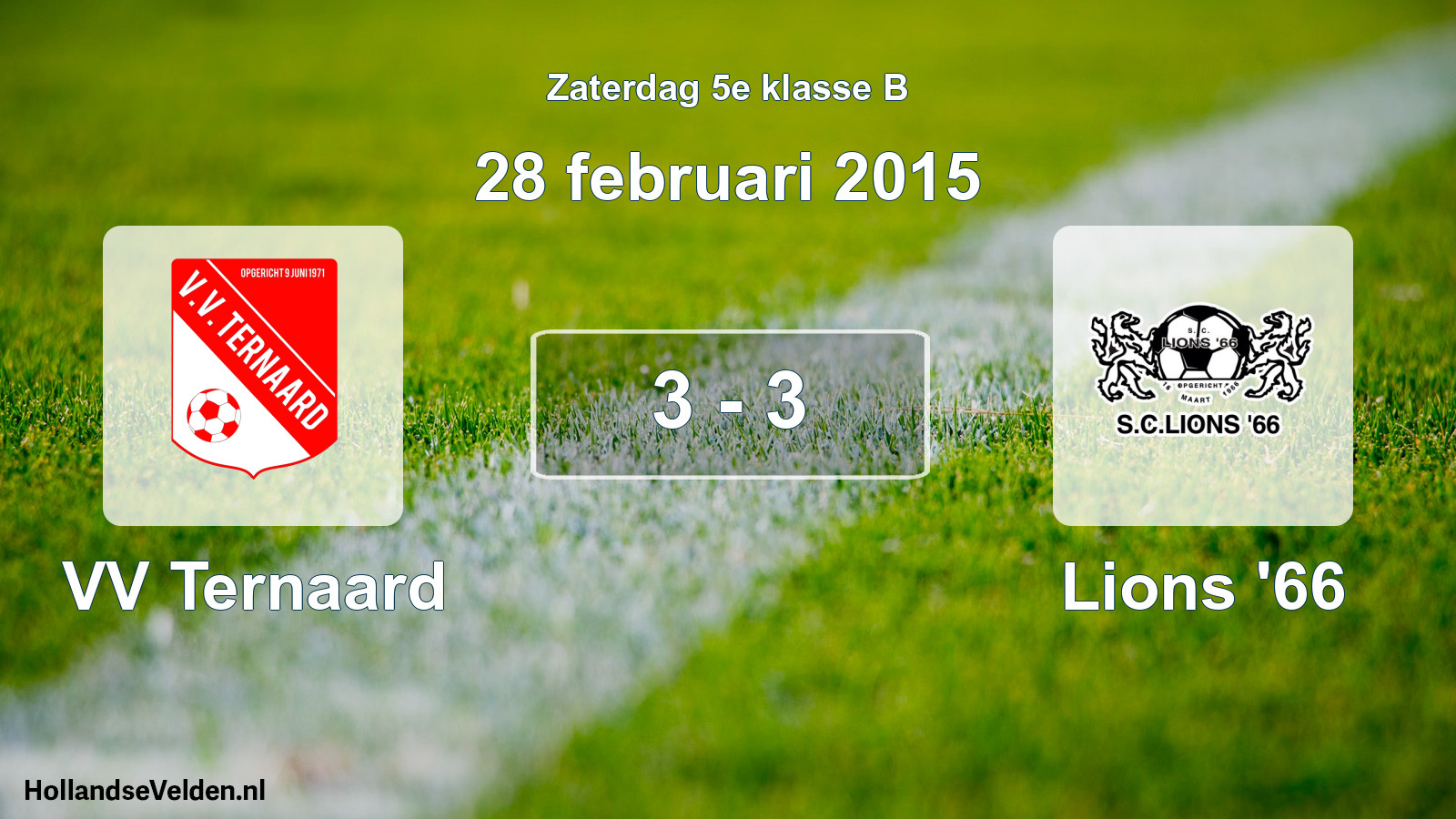 Total number of matches played: VV Ternaard - Lions '66 3 - 3 (28 February 2015)