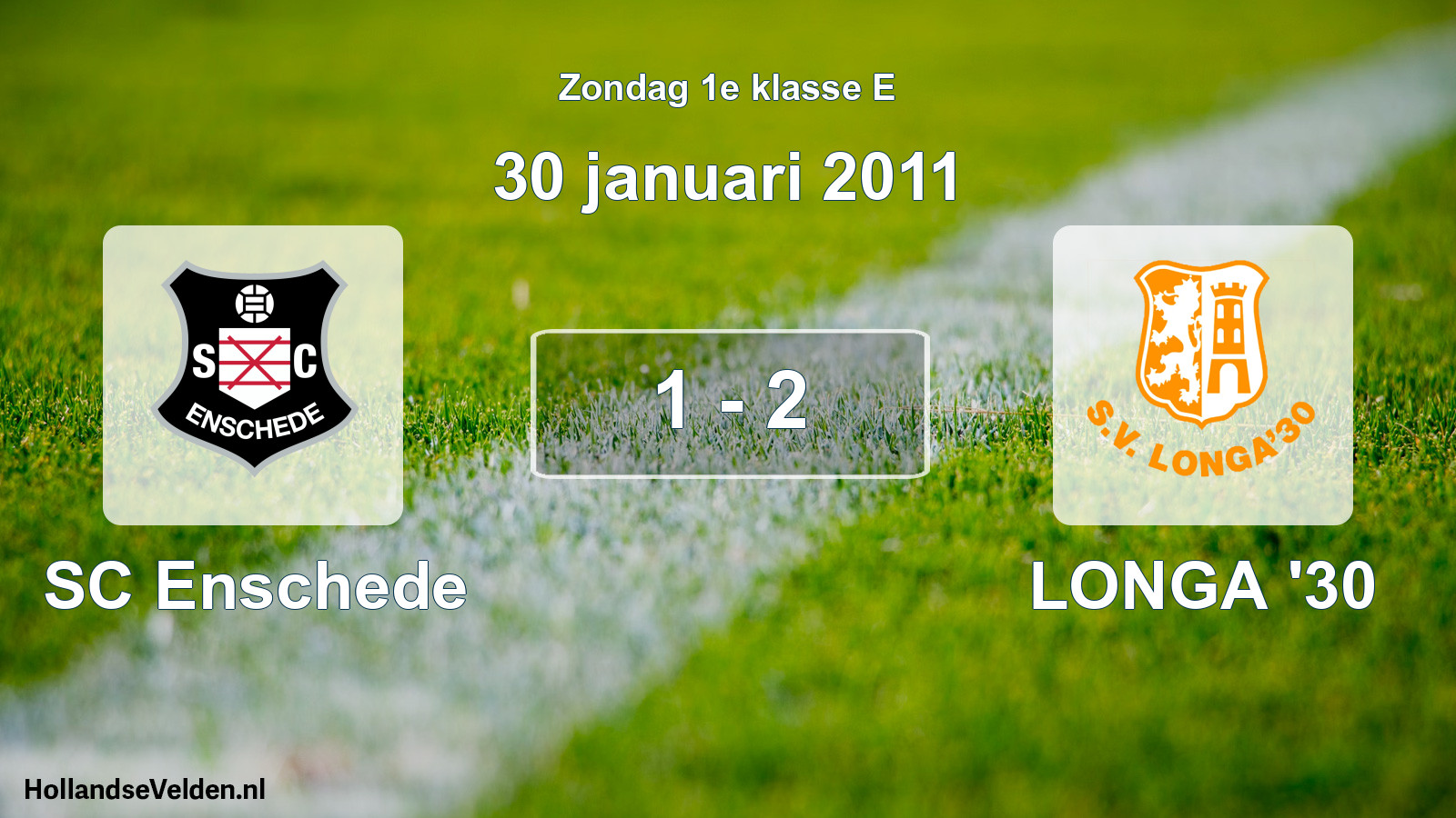 Total number of matches played: SC Enschede - LONGA '30 1 - 2 (30 January 2011)