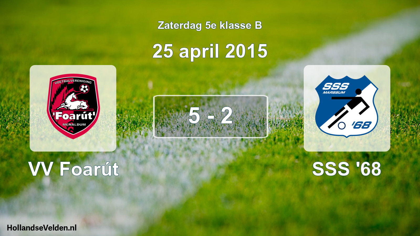 Total number of matches played: VV Foarút - SSS '68 5 - 2 (25 April 2015)
