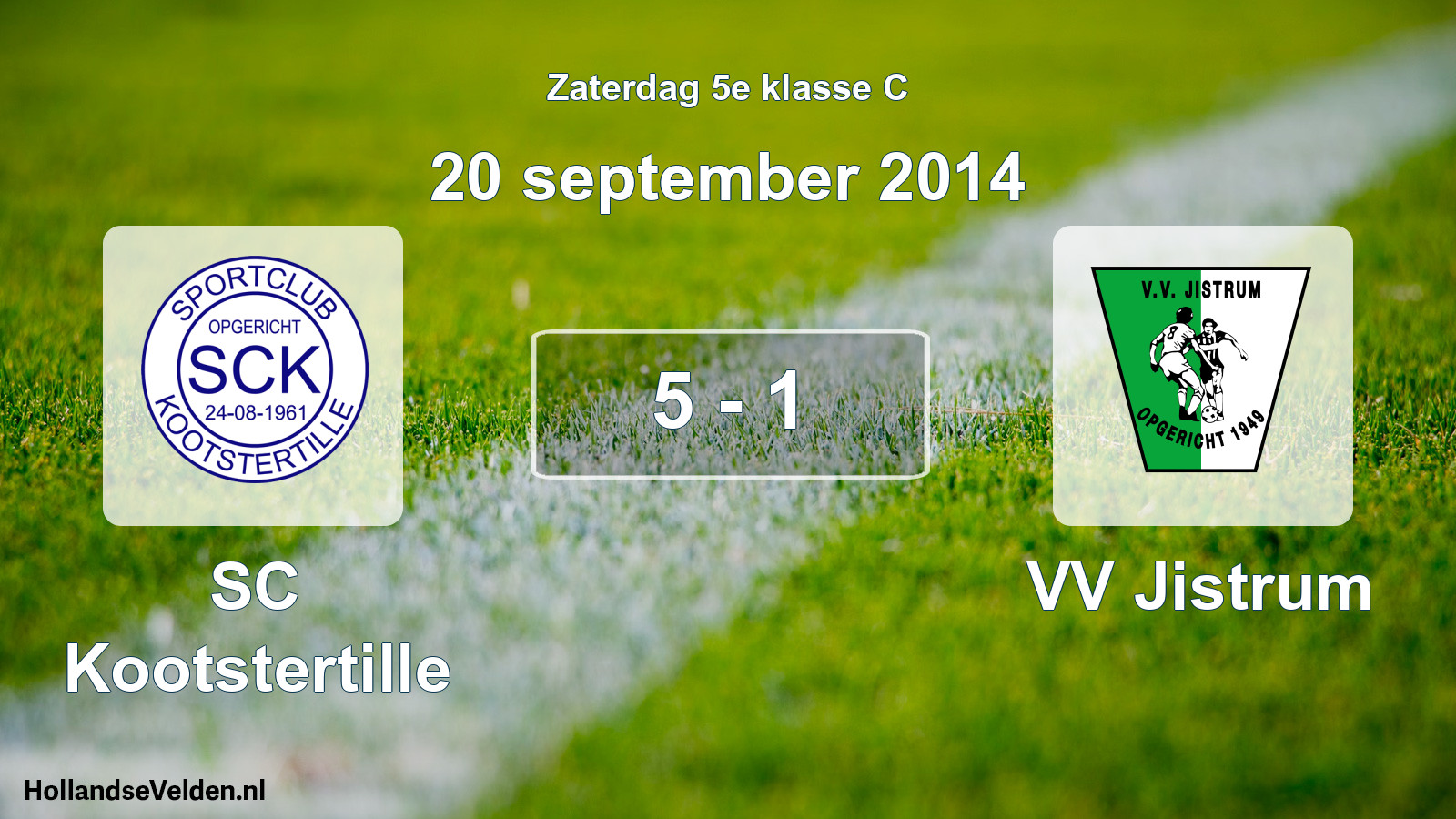 Total number of matches played: SC Kootstertille - VV Jistrum 5 - 1 (20 September 2014)