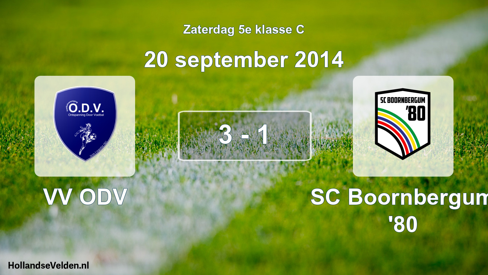 Total number of matches played: VV ODV - SC Boornbergum '80 3 - 1 (20 September 2014)