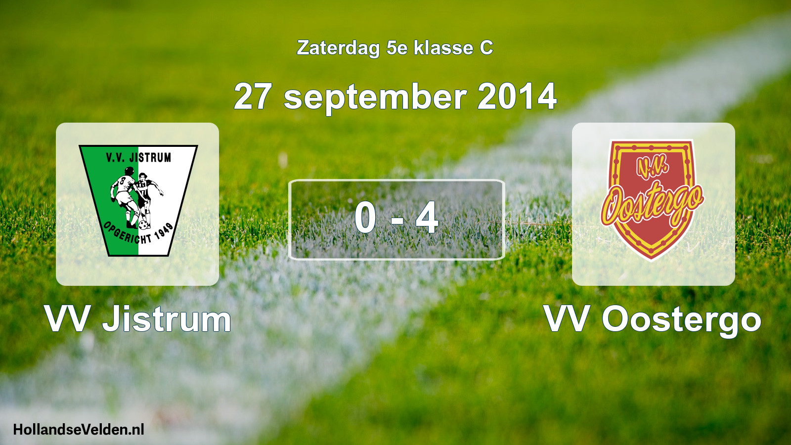 Total number of matches played: VV Jistrum - VV Oostergo 0 - 4 (27 September 2014)