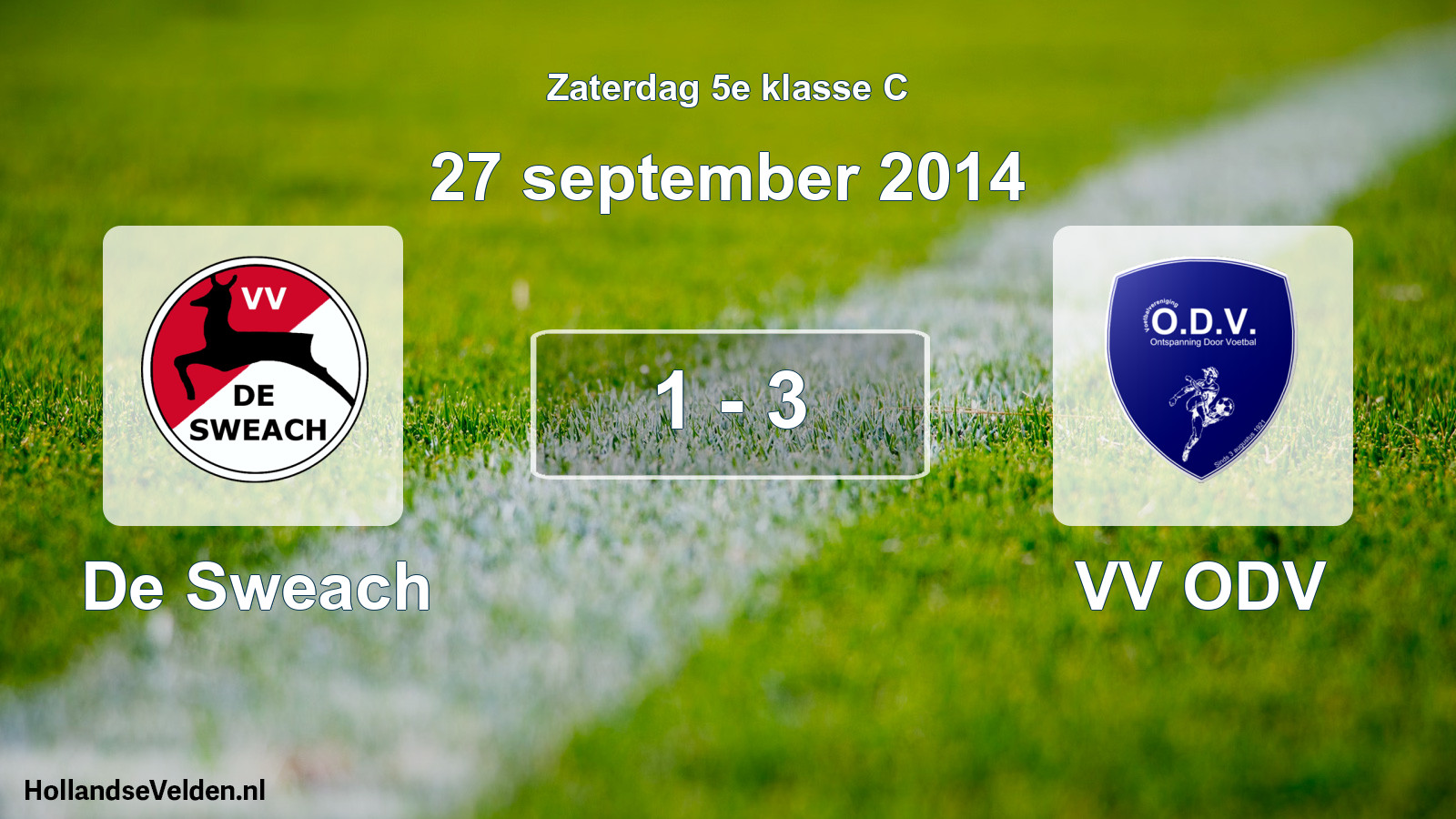 Total number of matches played: De Sweach - VV ODV 1 - 3 (27 September 2014)