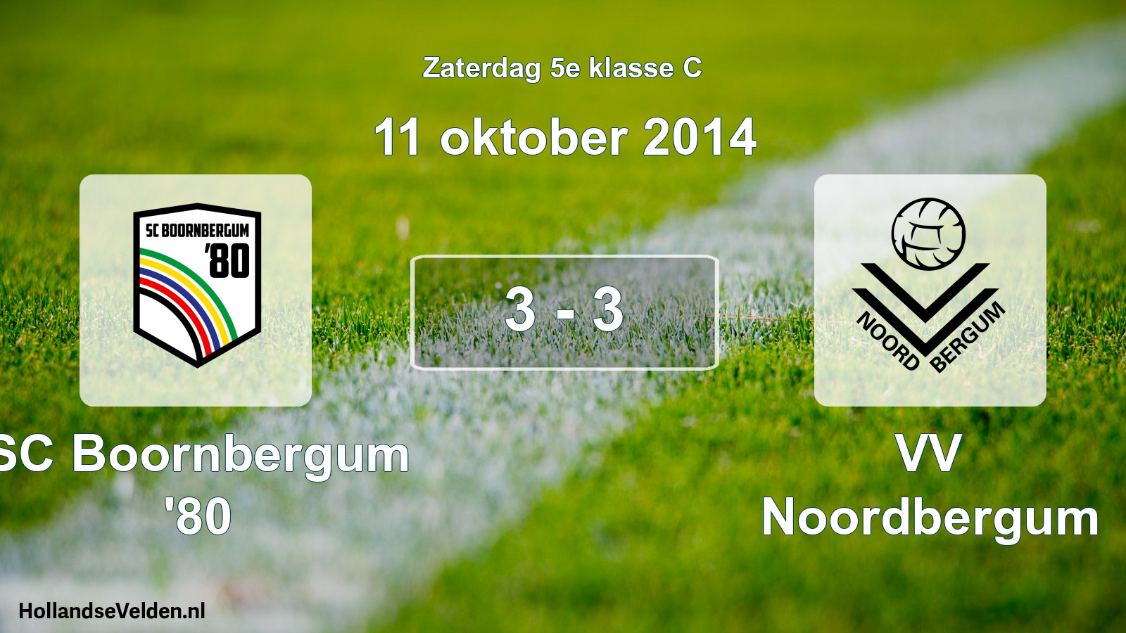 Total number of matches played: SC Boornbergum '80 - VV Noordbergum 3 - 3 (11 October 2014)