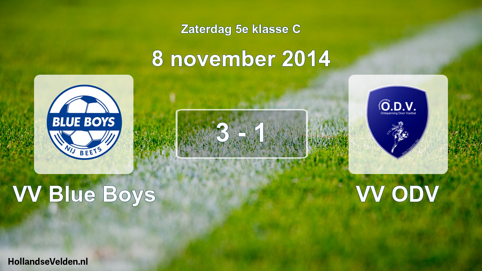 Total number of matches played: VV Blue Boys - VV ODV 3 - 1 (8 November 2014)