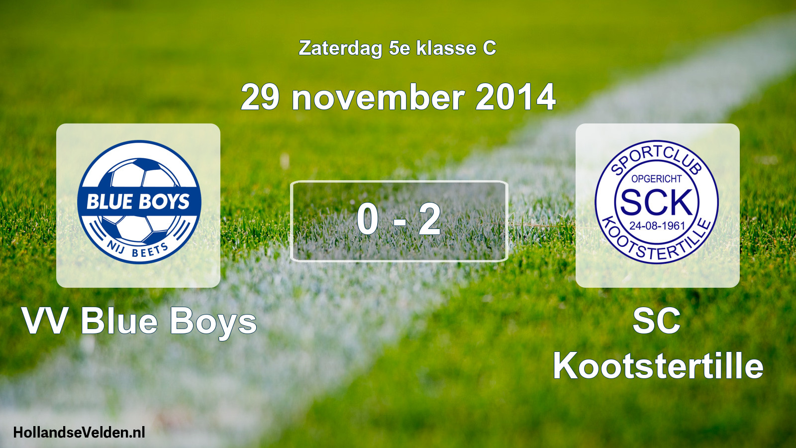 Total number of matches played: VV Blue Boys - SC Kootstertille 0 - 2 (29 November 2014)