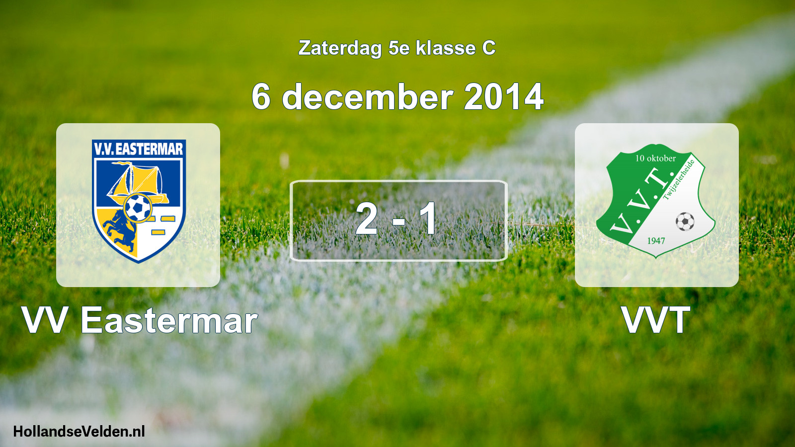 Total number of matches played: VV Eastermar - VVT 2 - 1 (6 December 2014)
