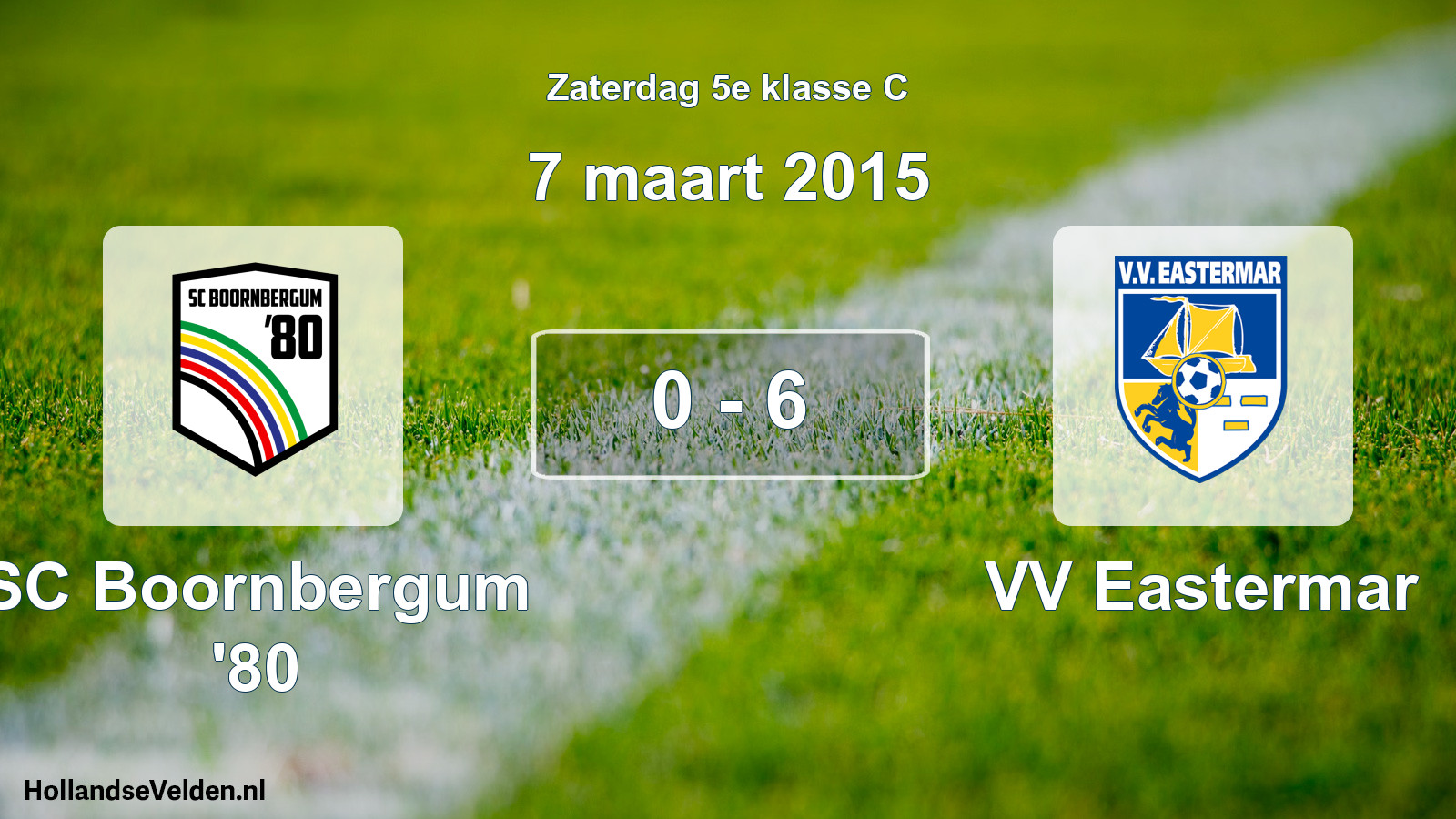 Total number of matches played: SC Boornbergum '80 - VV Eastermar 0 - 6 (7 March 2015)