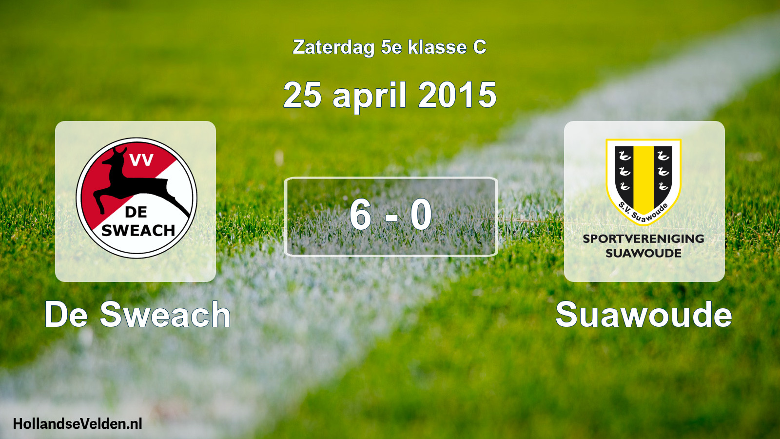 Total number of matches played: De Sweach - Suawoude 6 - 0 (25 April 2015)