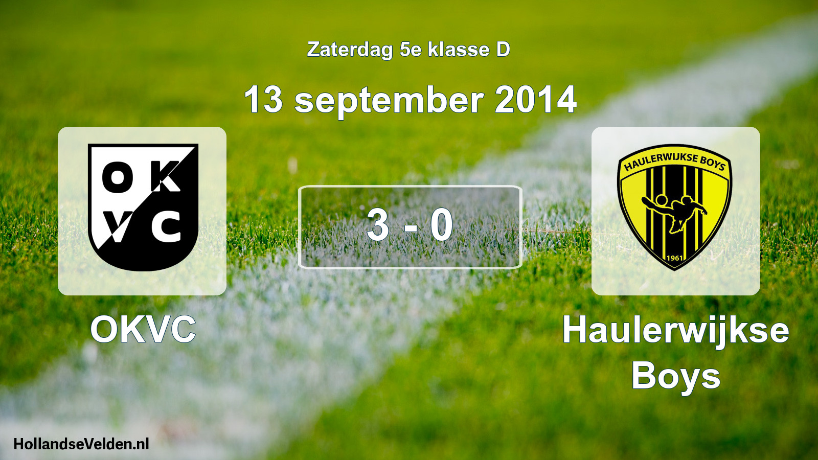 Total number of matches played: OKVC - Haulerwijkse Boys 3 - 0 (13 September 2014)