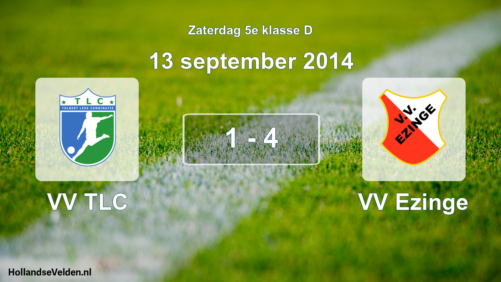 Total number of matches played: VV TLC - VV Ezinge 1 - 4 (13 September 2014)