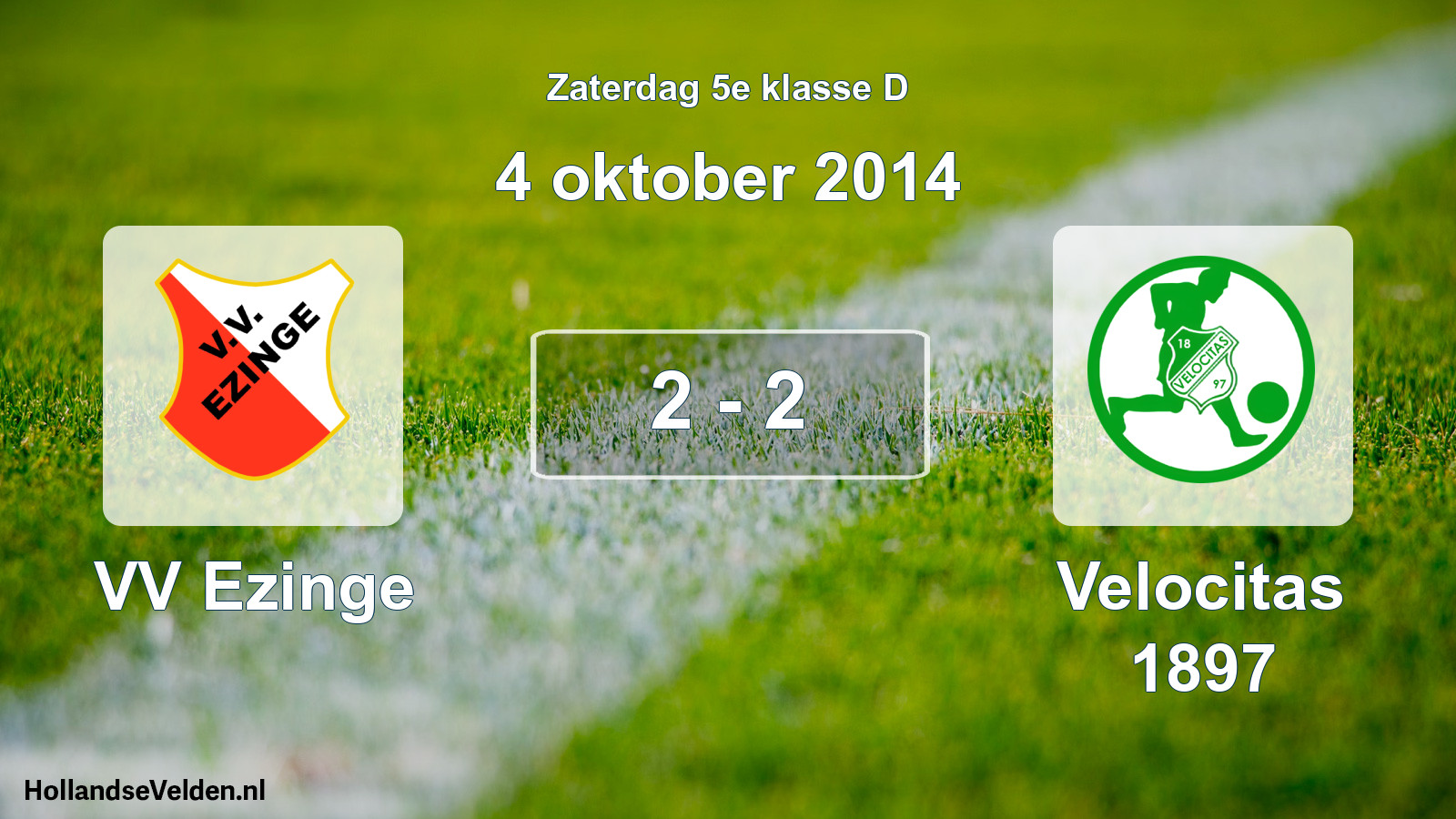 Total number of matches played: VV Ezinge - Velocitas 1897 2 - 2 (4 October 2014)