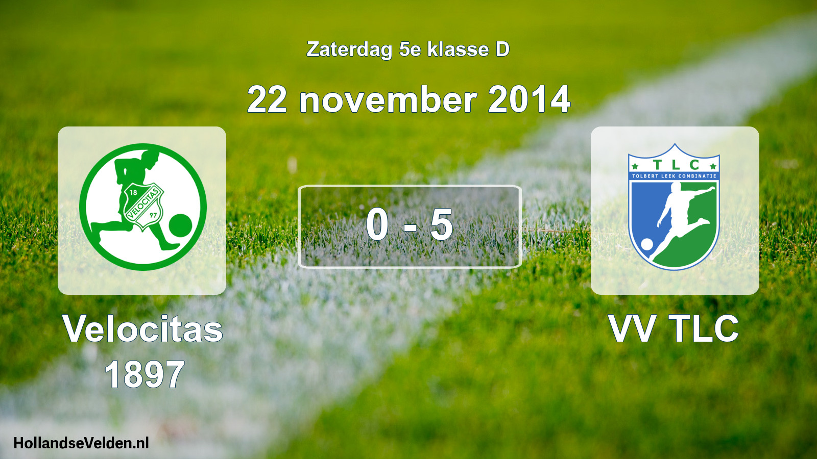Total number of matches played: Velocitas 1897 - VV TLC 0 - 5 (22 November 2014)
