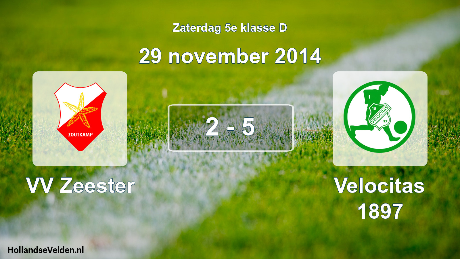 Total number of matches played: VV Zeester - Velocitas 1897 2 - 5 (29 November 2014)