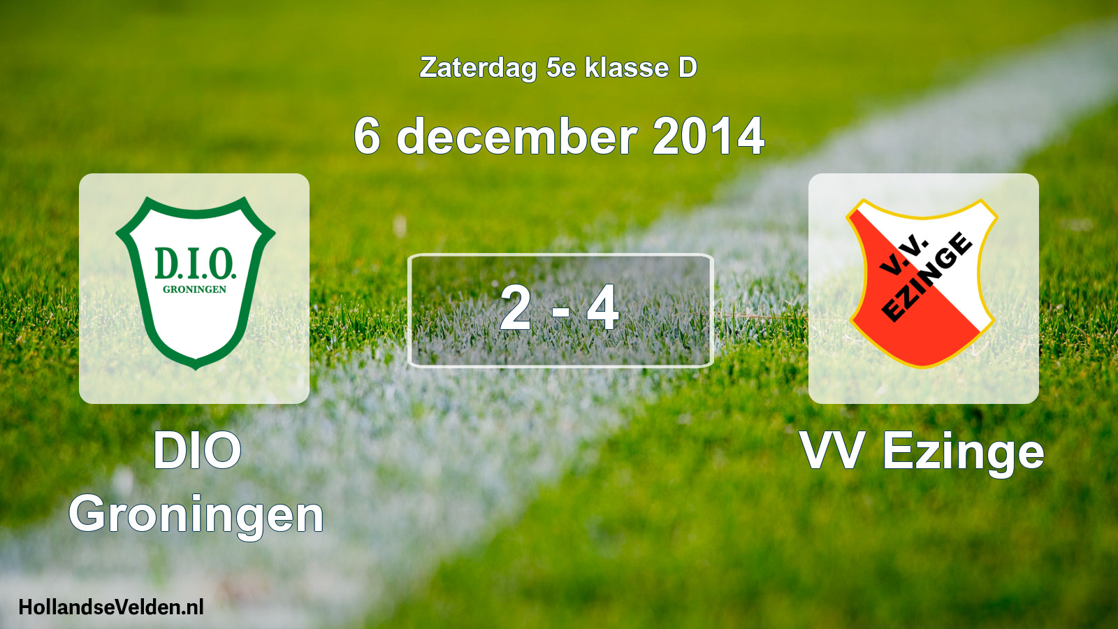 Total number of matches played: DIO Groningen - VV Ezinge 2 - 4 (6 December 2014)
