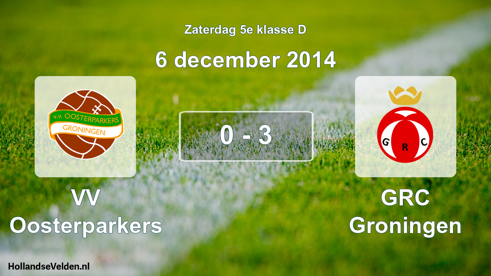 Total number of matches played: VV Oosterparkers - GRC Groningen 0 - 3 (6 December 2014)