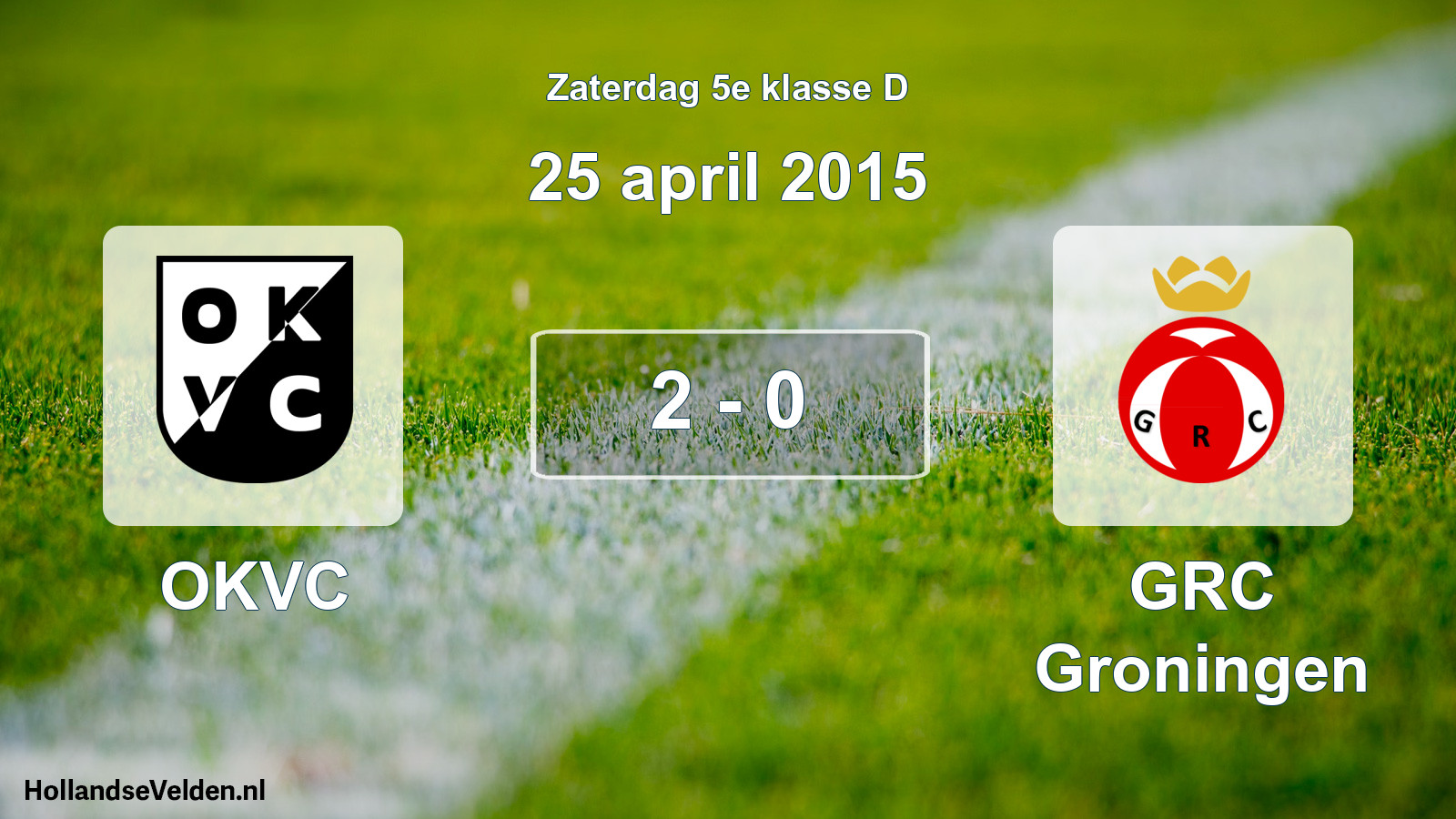 Total number of matches played: OKVC - GRC Groningen 2 - 0 (25 April 2015)
