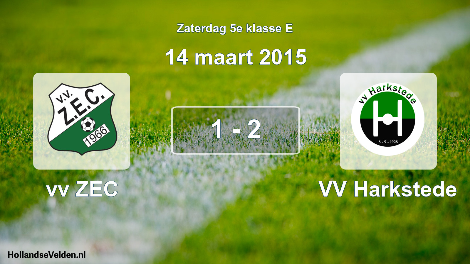 Total number of matches played: vv ZEC - VV Harkstede 1 - 2 (14 March 2015)