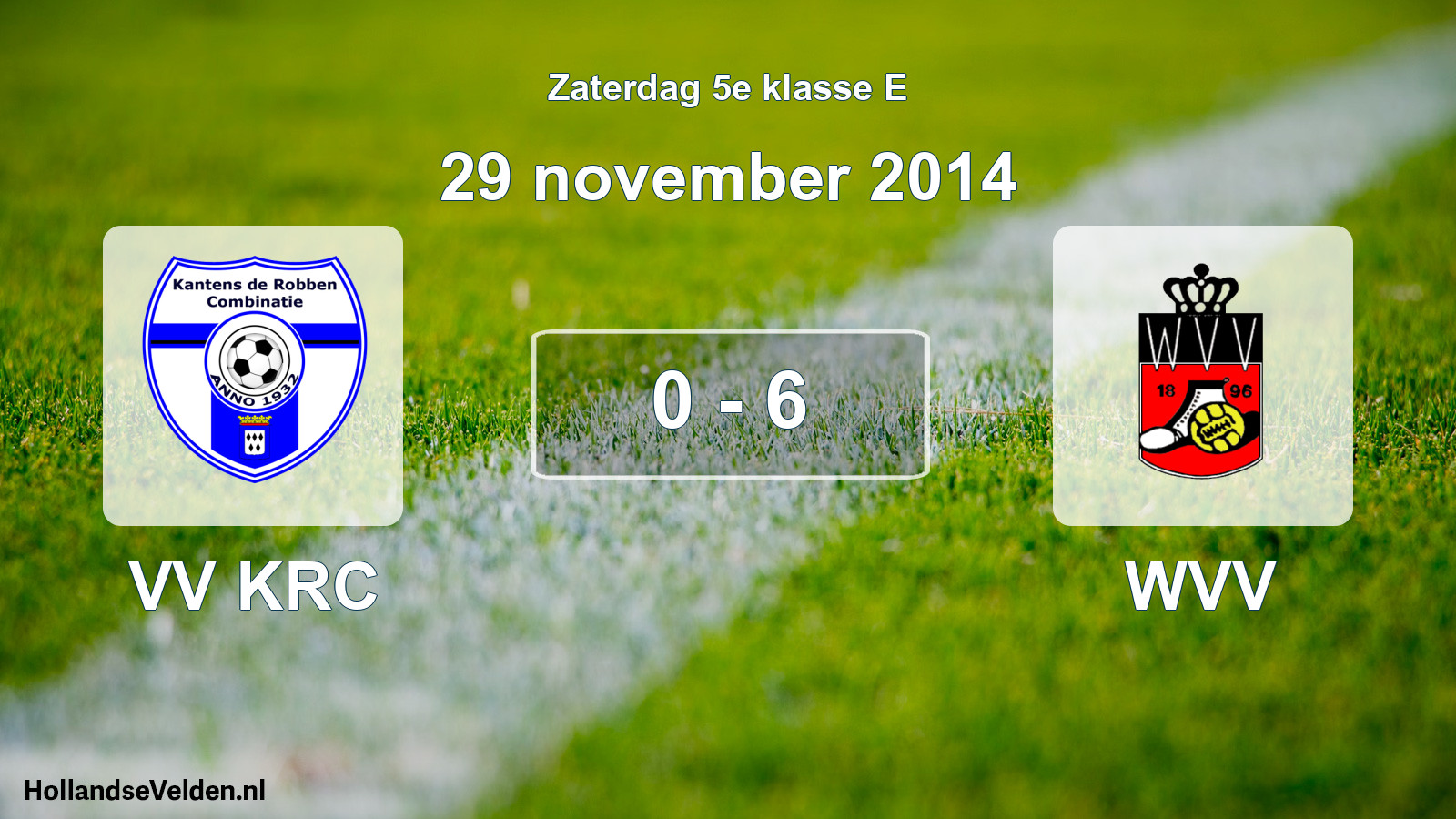 Total number of matches played: VV KRC - WVV 0 - 6 (29 November 2014)