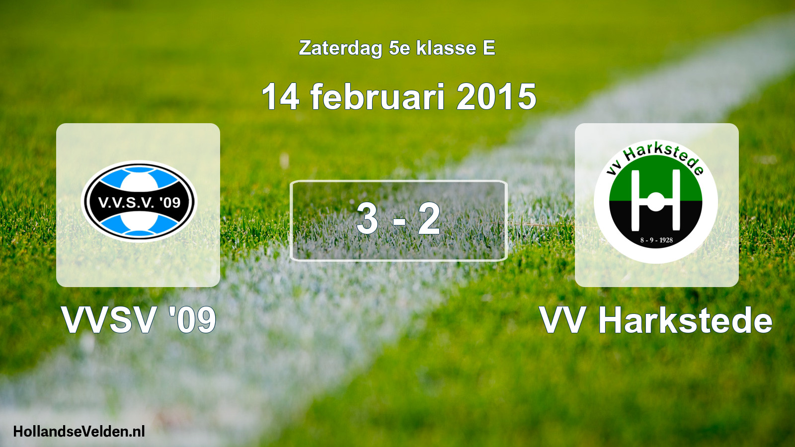 Total number of matches played: VVSV '09 - VV Harkstede 3 - 2 (14 February 2015)