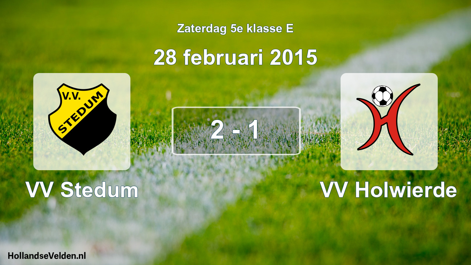 Total number of matches played: VV Stedum - VV Holwierde 2 - 1 (28 February 2015)