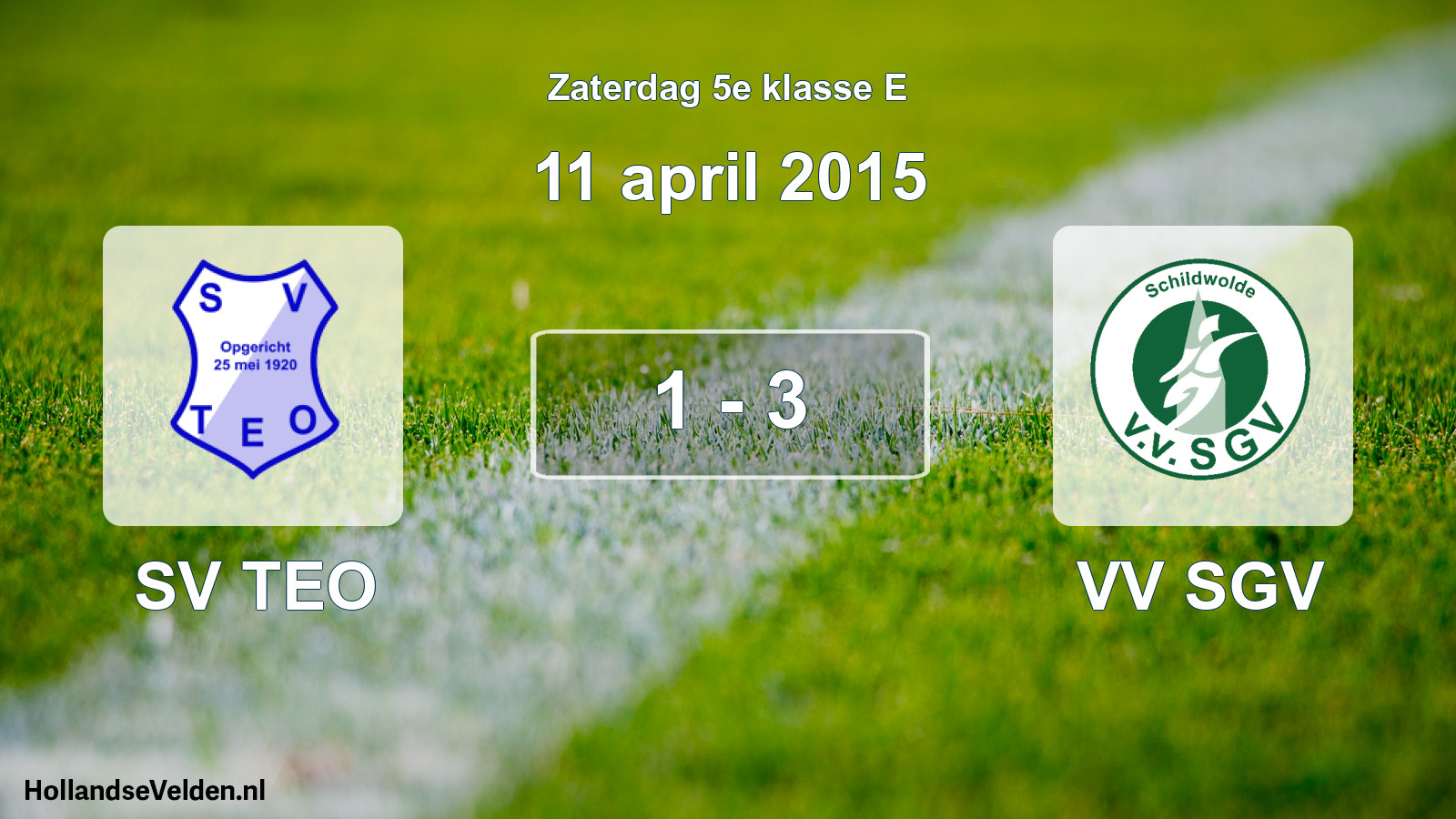 Total number of matches played: SV TEO - VV SGV 1 - 3 (11 April 2015)