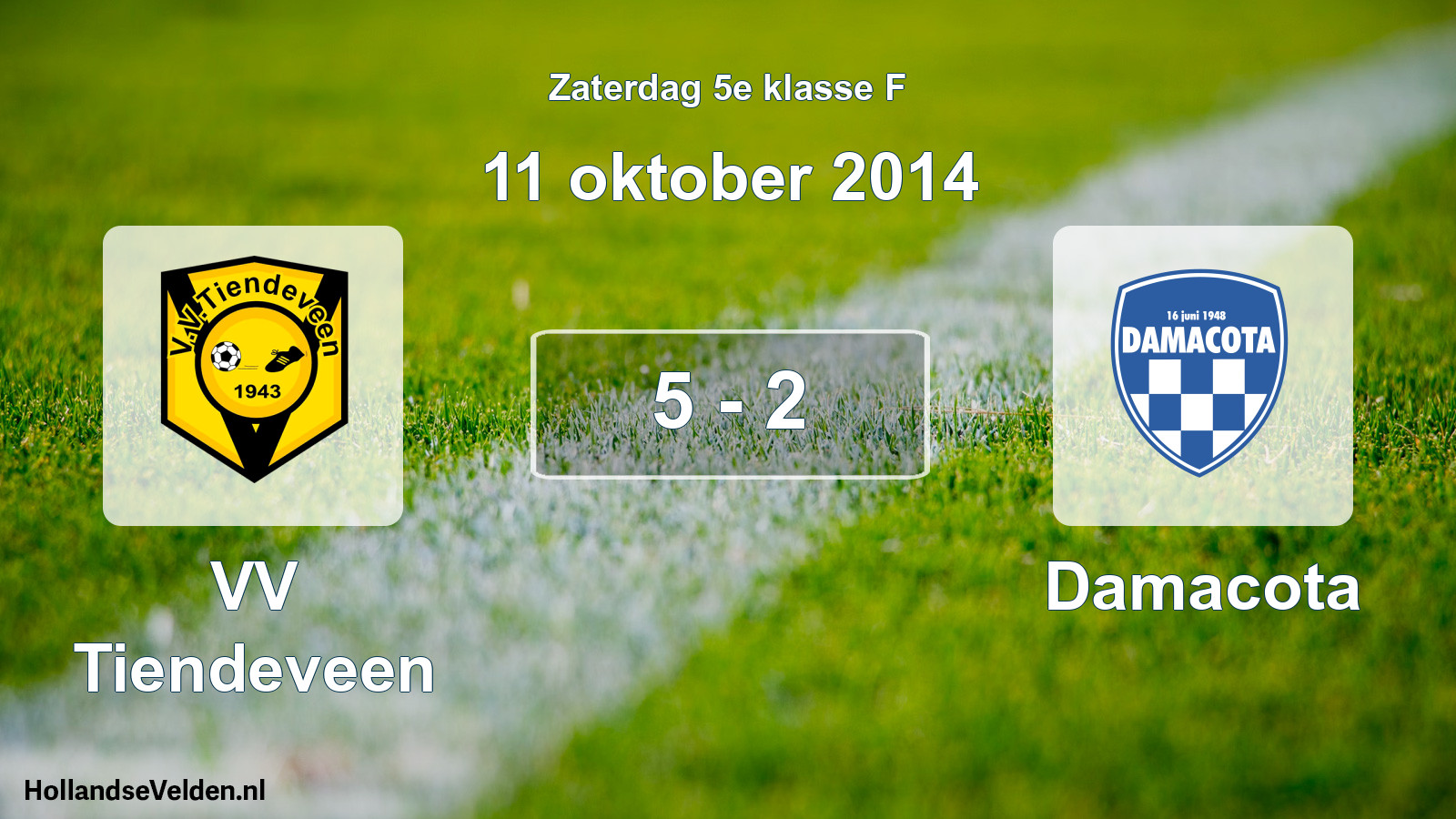 Total number of matches played: VV Tiendeveen - Damacota 5 - 2 (11 October 2014)