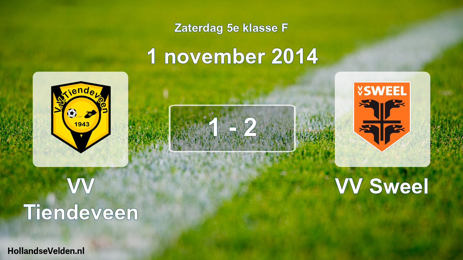 Total number of matches played: VV Tiendeveen - VV Sweel 1 - 2 (1 November 2014)