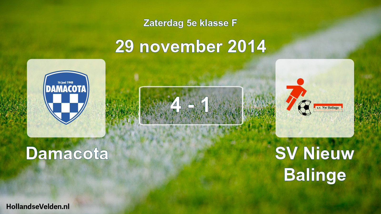 Total number of matches played: Damacota - SV Nieuw Balinge 4 - 1 (29 November 2014)