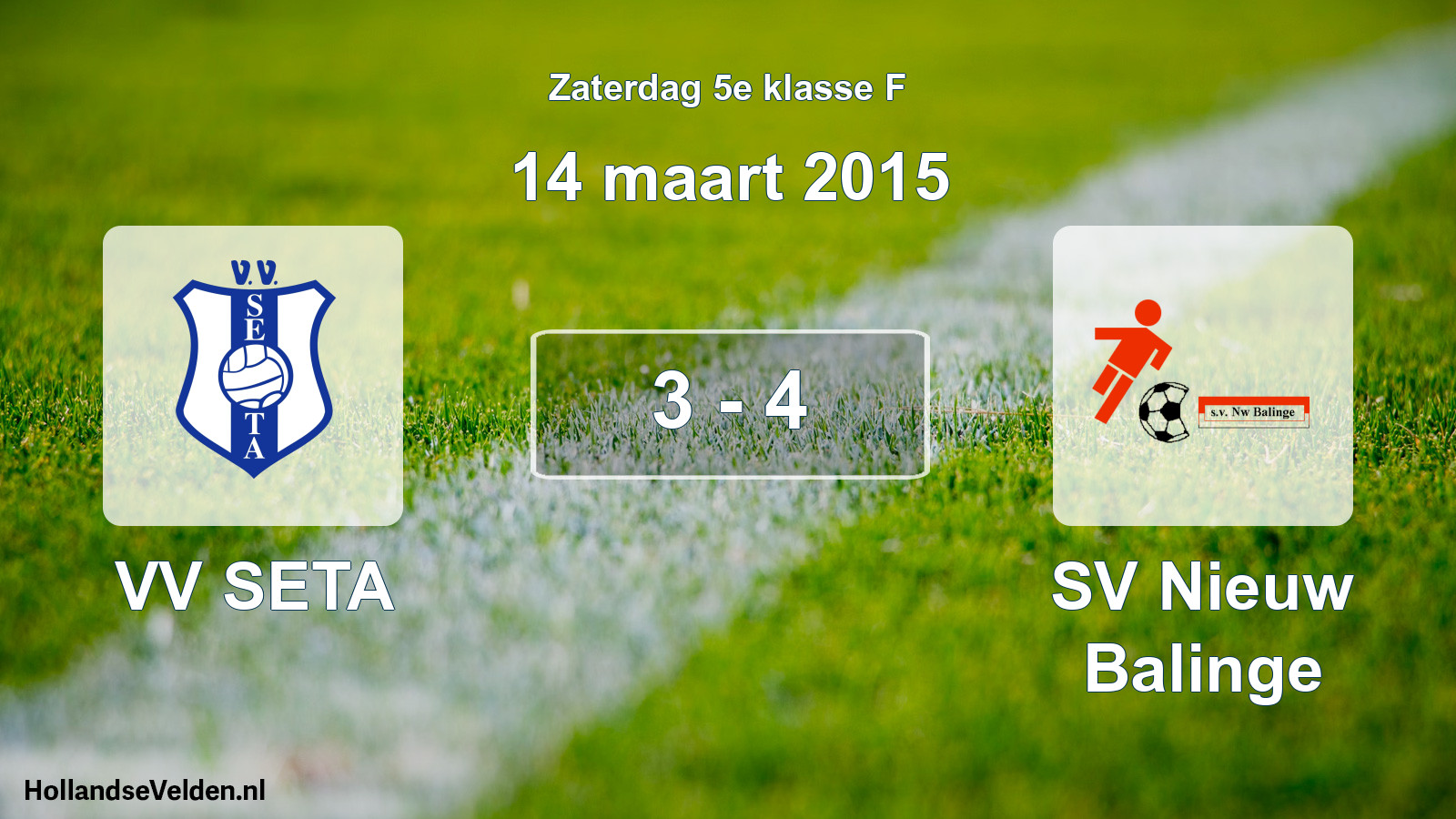 Total number of matches played: VV SETA - SV Nieuw Balinge 3 - 4 (14 March 2015)