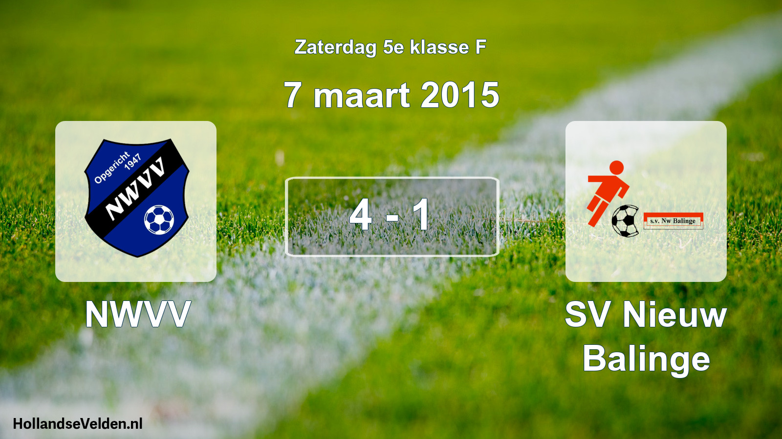 Total number of matches played: NWVV - SV Nieuw Balinge 4 - 1 (7 March 2015)