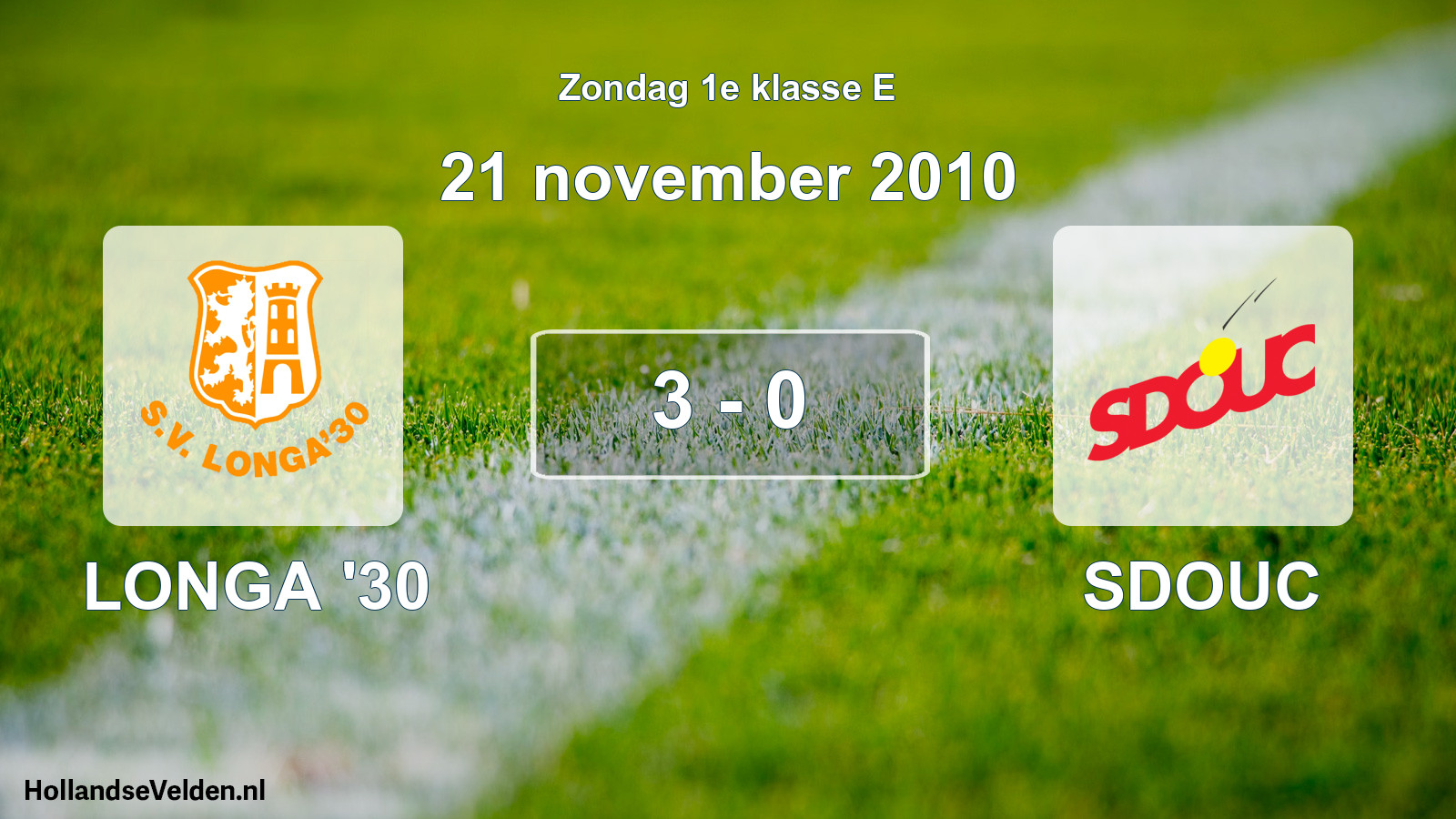 Total number of matches played: LONGA '30 - SDOUC 3 - 0 (21 November 2010)