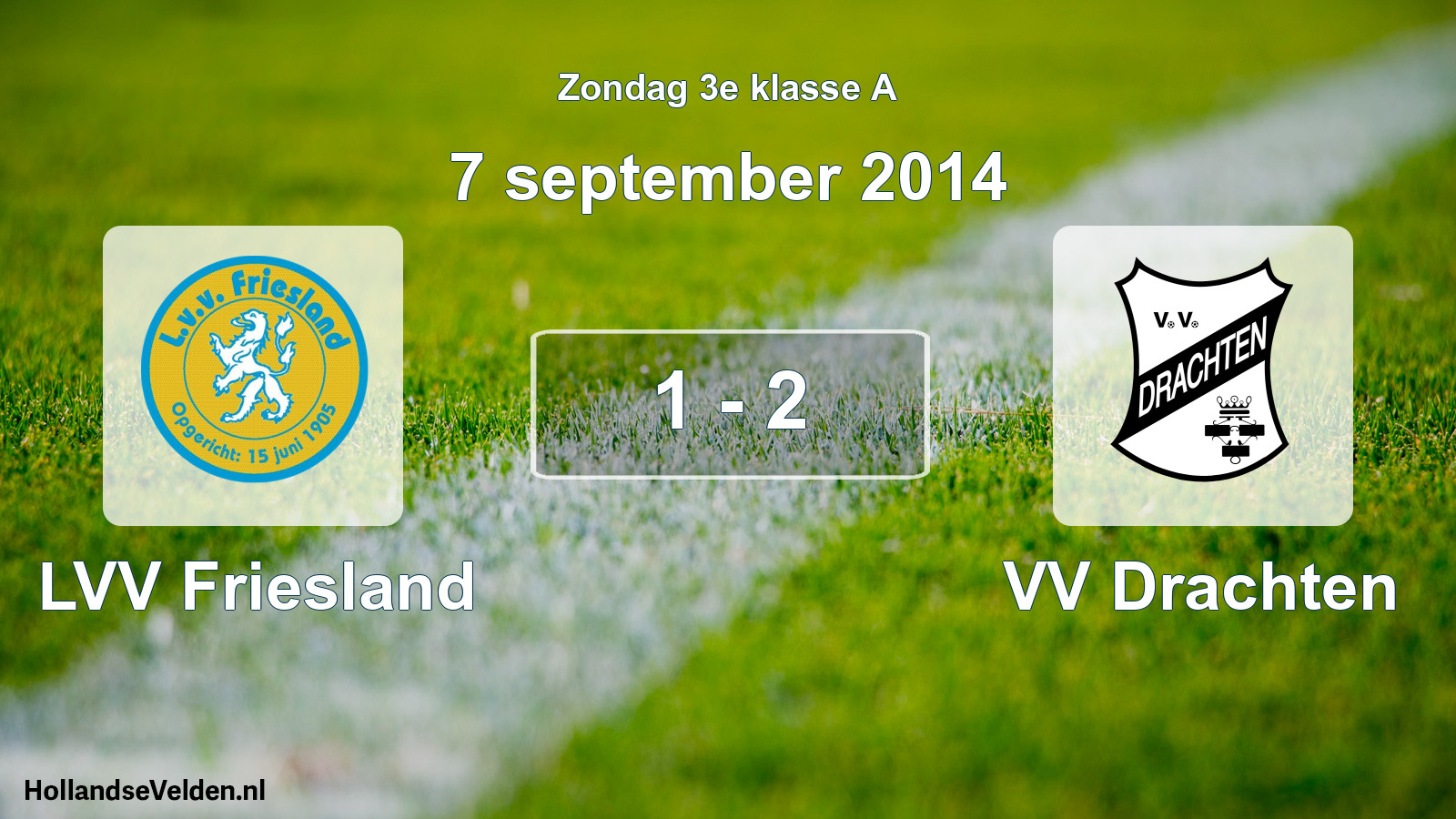 Total number of matches played: LVV Friesland - VV Drachten 1 - 2 (7 September 2014)