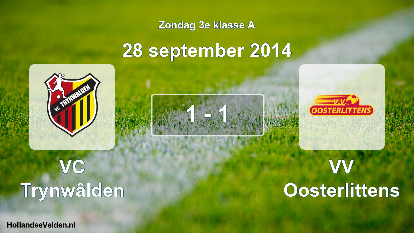 Total number of matches played: VC Trynwâlden - VV Oosterlittens 1 - 1 (28 September 2014)