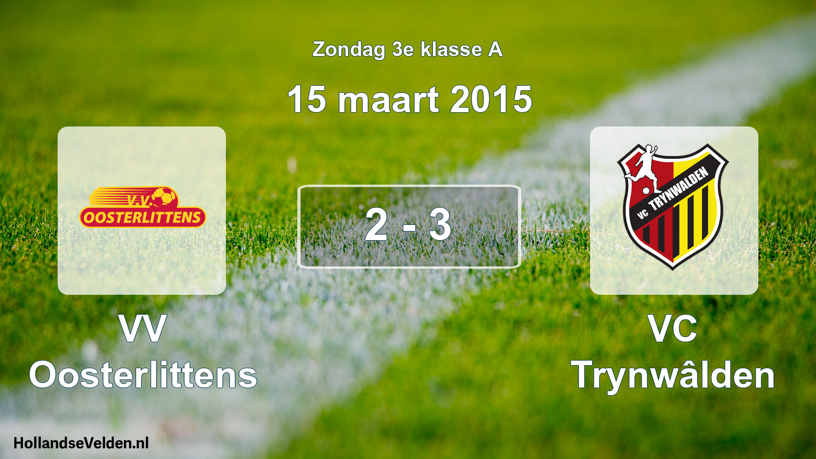 Total number of matches played: VV Oosterlittens - VC Trynwâlden 2 - 3 (15 March 2015)