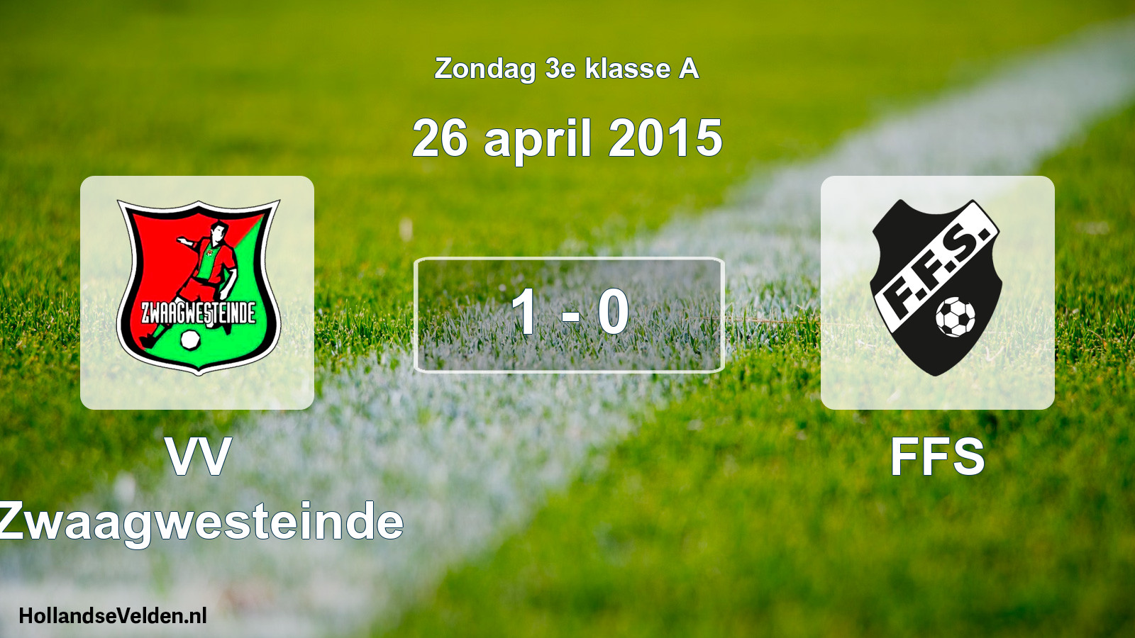 Total number of matches played: VV Zwaagwesteinde - FFS 1 - 0 (26 April 2015)