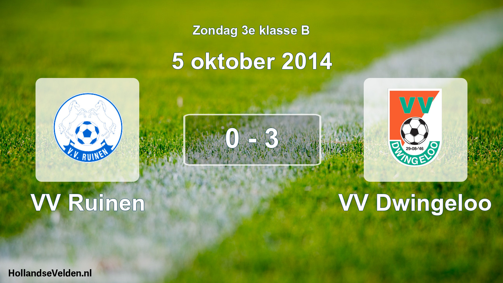 Total number of matches played: VV Ruinen - VV Dwingeloo 0 - 3 (5 October 2014)