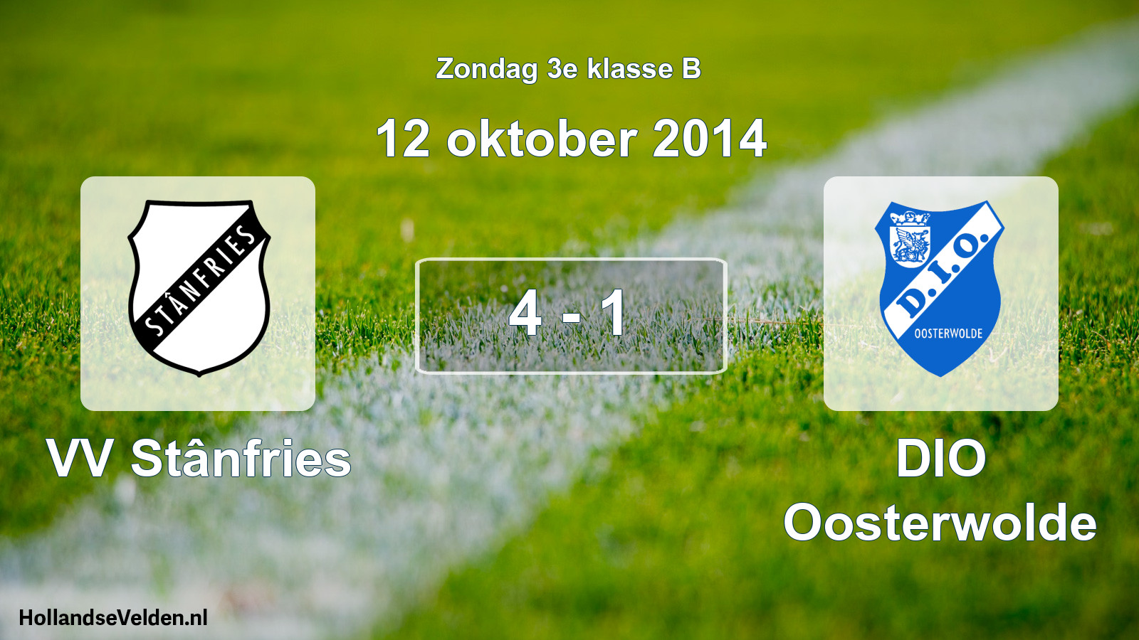 Total number of matches played: VV Stânfries - DIO Oosterwolde 4 - 1 (12 October 2014)