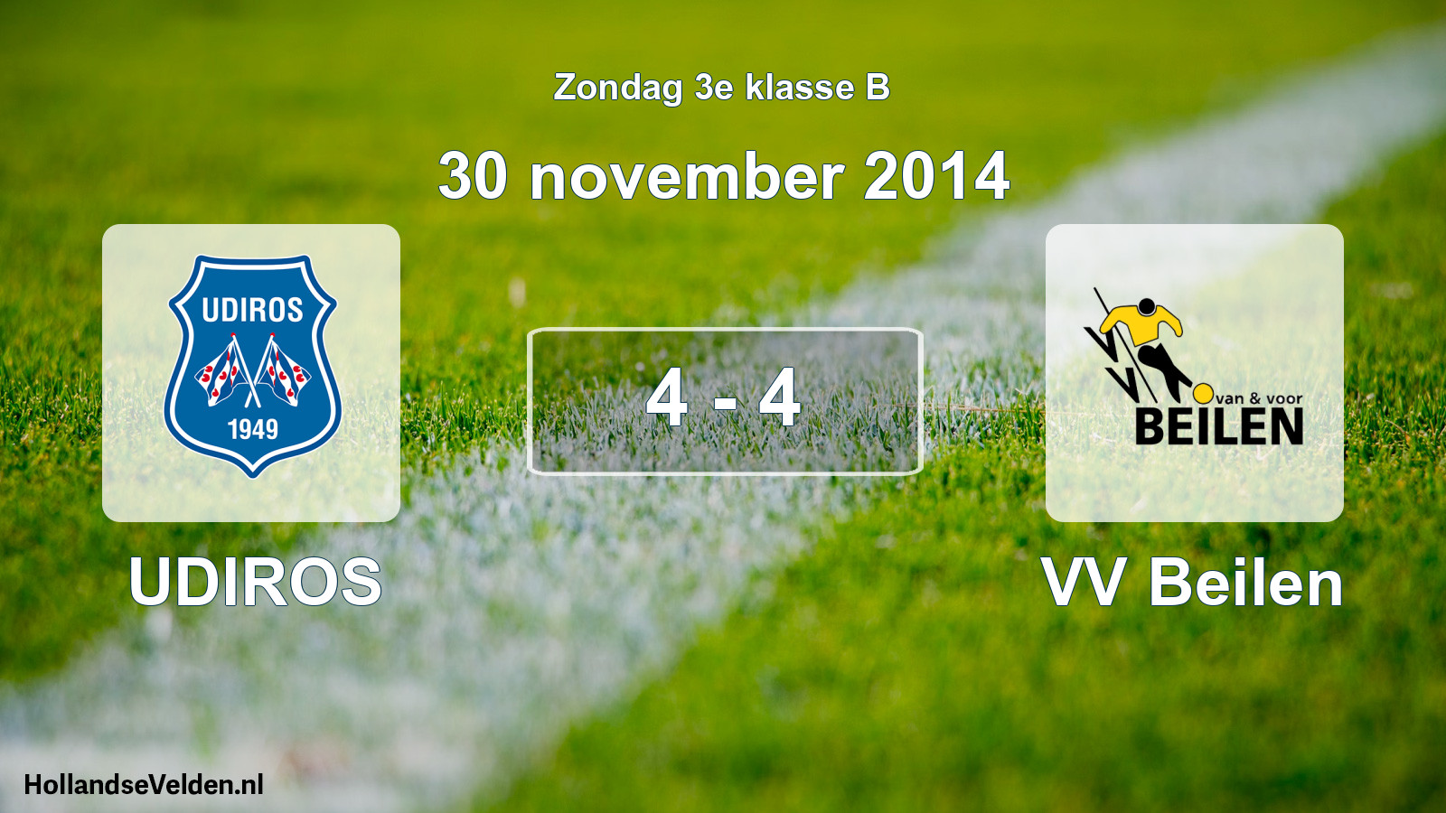 Total number of matches played: UDIROS - VV Beilen 4 - 4 (30 November 2014)