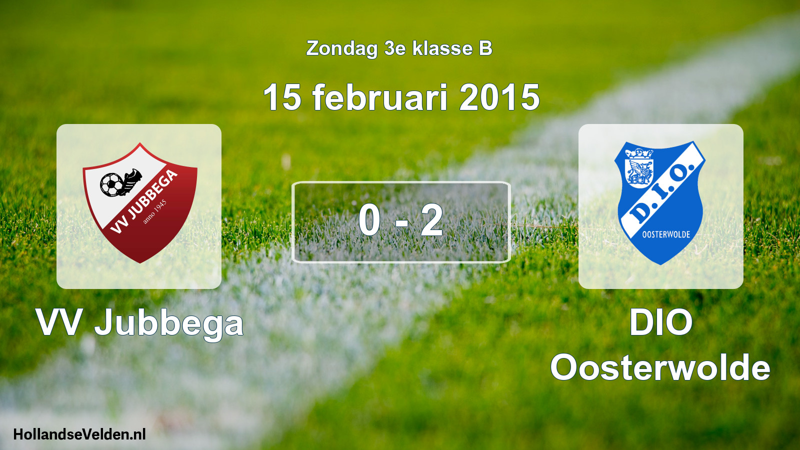 Total number of matches played: VV Jubbega - DIO Oosterwolde 0 - 2 (15 February 2015)