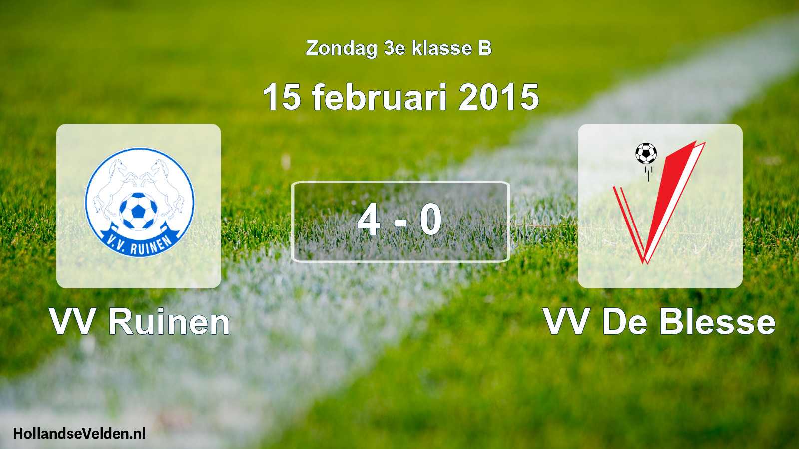 Total number of matches played: VV Ruinen - VV De Blesse 4 - 0 (15 February 2015)