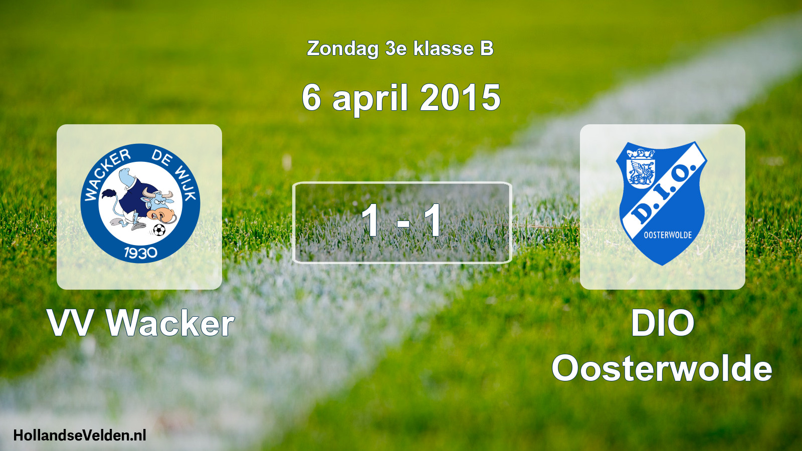 Total number of matches played: VV Wacker - DIO Oosterwolde 1 - 1 (6 April 2015)