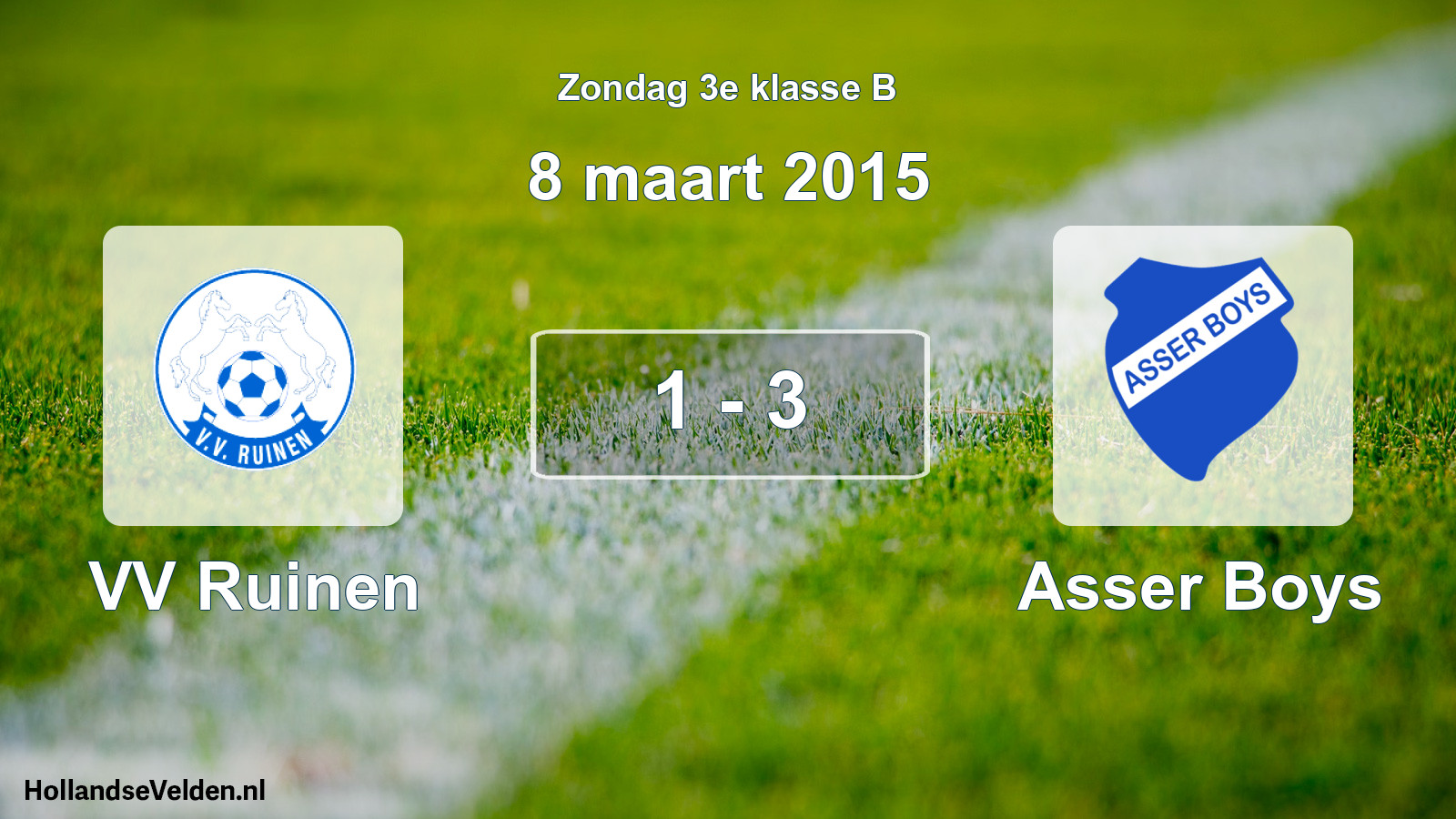Total number of matches played: VV Ruinen - Asser Boys 1 - 3 (8 March 2015)