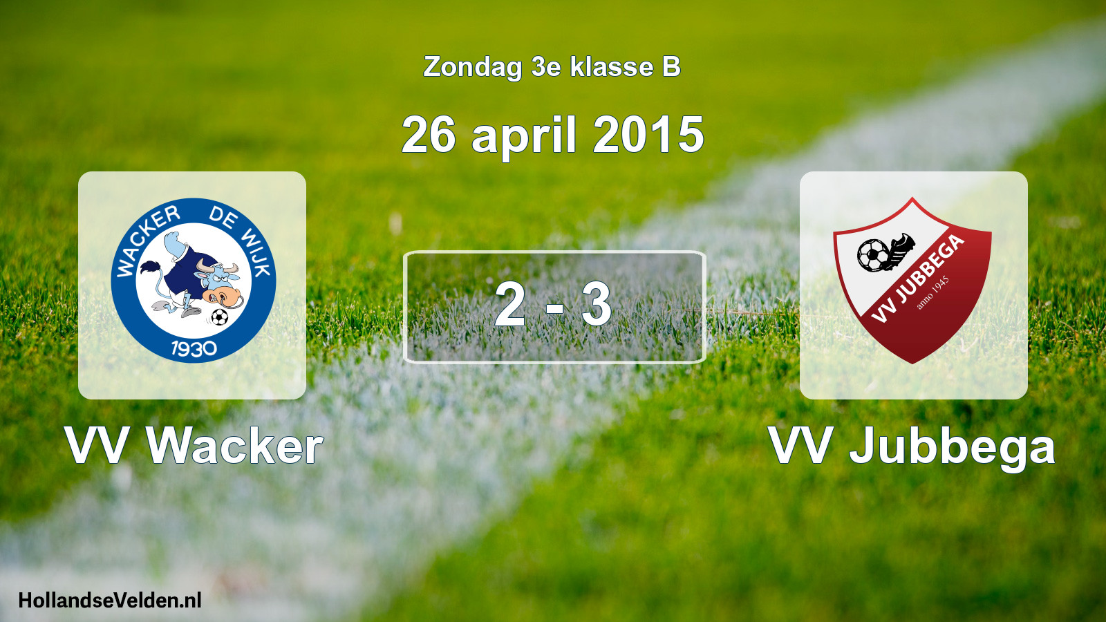 Total number of matches played: VV Wacker - VV Jubbega 2 - 3 (26 April 2015)